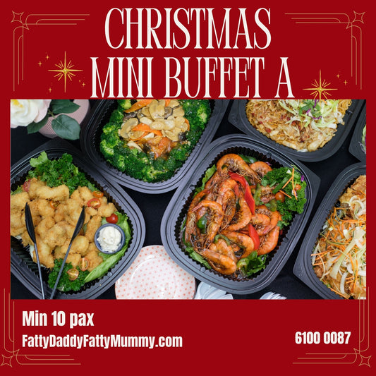 Christmas Catering - Mini Buffet A (1 to 31 Dec 2025)